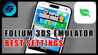 Folium 3DS Emulator Best Settings For Optimal Performance On iPhone and iPad [upl. by Intruoc995]