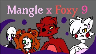 Mangle x Foxy 9 S1 [upl. by Ahsinrat]