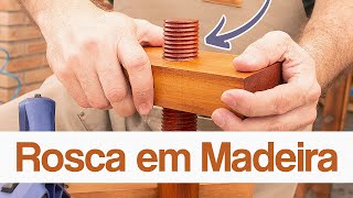 Como fazer ROSCA EM MADEIRA  Tudo o que você precisa saber [upl. by Nylavad45]