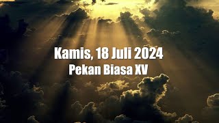 Renungan Harian Katolik Kamis 18 Juli 2024 [upl. by Kiki596]