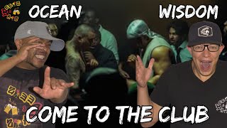 MY HEAD HURTS  Americans React to Ocean Wisdom  Come To The Club feat Ghetts Backroad Gee [upl. by Enej]