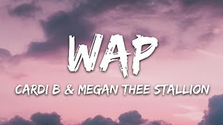 Cardi B  WAP Lyrics feat Megan Thee Stallion [upl. by Karb983]