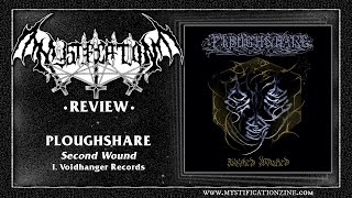 PLOUGHSHARE Second Wound I Voidhanger Records 2024  PostReview [upl. by Baniez601]