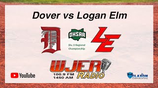 Dover vs Logan Elm  OHSAA Div II Regional Championship from WJER [upl. by Notfol671]