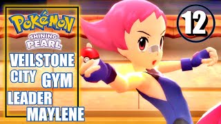 Pokemon Shining Pearl  Explore Veilstone City amp Defeat Gym Leader Maylene Lucario  Walkthrough 12 [upl. by Igal]