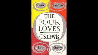 The Four Loves audiobook by C S Lewis [upl. by Pattin]