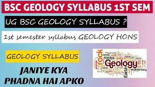 BSC GEOLOGY SYLLABUS  geology SYLLABUS 1ST SEMESTER SYLLABUS GEOLOGY HONS [upl. by Clem]