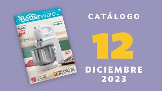 Catálogo Betterware Diciembre 2023 [upl. by Grange]