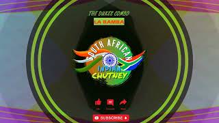 The Dukes Combo  Full Album Remastered SA INDIAN CHUTNEY [upl. by Colbert]