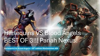 Harlequins VS Blood Angels Warhammer 40k Pariah Nexus Battle Report [upl. by Ernest]