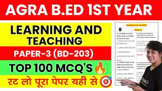 🔥Agra Bed 1st Year Year Exam 2023  Top 100 MCQ Of Learning and Teaching  Catalyst Soni Bed Class [upl. by Kered818]