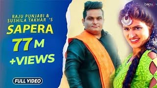 ✓ sapera Official Video raju punjabi  himanshi goswami  haryanvi song  bapu records haryanvi [upl. by Killam521]