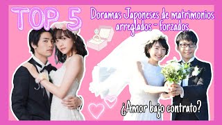 TOP 5 DORAMAS JAPONESES SOBRE MATRIMONIOS ARREGLADOSFORZADOSBeauty Kdrama ❤️ [upl. by Rufena]