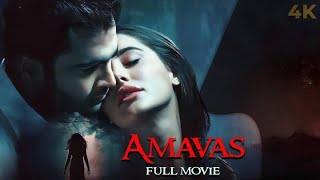 Amavas  अमावस Hindi 4K Full Movie  Horror  Nargis Fakhri  Sachiin Joshi  Ali Asgar Agha [upl. by Peddada]