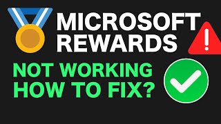 Why Microsoft Rewards Not Working  How To FIX MICROSOFT REWARDS Today [upl. by Airbmat]