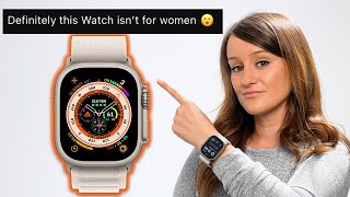 The Apple Watch Ultra isnt for Women  30 Day Update [upl. by Ras]