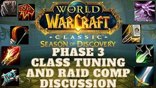 Season of Discovery Phase 3 Tuning Updates and Raid Comp Discussion [upl. by Okramed]