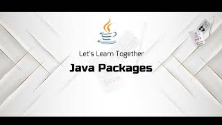 Exploring Java Packages Organizing Your Code for Efficiency and Scalability [upl. by Navnod]