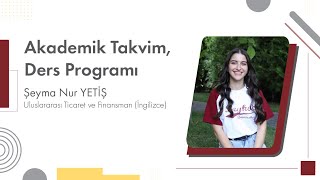 Akademik Takvim Ders Programı ve OİS [upl. by Araminta]