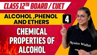 Alcohol Phenol and Ethers 04  Chemical Properties of Alcohol  Class 12thCUET [upl. by Tiraj2]