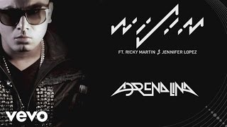 Wisin  Adrenalina Audio ft Jennifer Lopez Ricky Martin [upl. by Lennej]