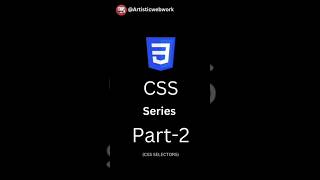 CSS SERIES PART  2  CSS SELECTORS [upl. by Clim]