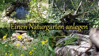 Einen Naturgarten anlegen  Grundlagen für den naturnahen Garten [upl. by Atiugal]