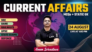 24 Aug 2024  Current Affairs  Current Affairs Today  Current Affairs 2024  Aman Srivastava [upl. by Anim]