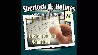 Sherlock Holmes Die Originale  Fall 14 Die tanzenden Männchen Komplettes Hörspiel [upl. by Klecka]