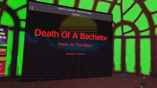 VRCHAT KARAOKE  Panic At the disco  Death of a Bachelor [upl. by Aihpos]