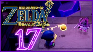 Ratujemy zamek Hyrule  Zagrajmy w The Legend of Zelda Echoes of Wisdom Part 17 [upl. by Ueihttam]