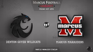 Marcus Marauders vs Denton Guyer Wildcats Fri Oct 18 2024 txhsfb [upl. by Lindsy269]