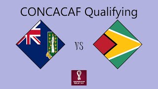 British Virgin Islands vs Guyana  CONCACAF Qualifying Round 1 Group B [upl. by Margalit]