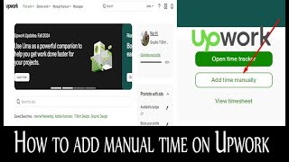 How to add manual time on Upwork contracts or jobs [upl. by Ahtiekal287]