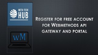 Register for Free Account  Webmethods API Gateway and API Portal [upl. by Nosduj]