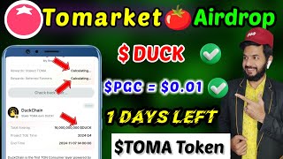 Tomarket Listing Date  Tomarket staking DUCK PGC Listing Value  Tomarket 🍅 tomato Airdrop [upl. by Hachman]