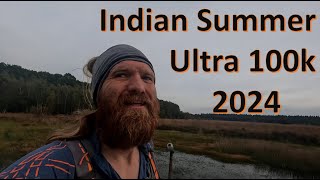 Indian Summer Ultra 100k  2024 [upl. by Lennox721]