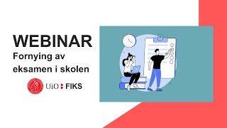 Webinar Fornying av eksamen i skolen – hva skjer [upl. by Sesilu]