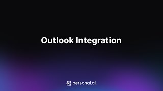 Outlook Integration Demo  Personal AI 🚀 Revolutionize Your Email Game 📧 personalai [upl. by Dougy]