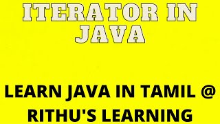 14 Iterators in Collections  Learn Java in Tamil [upl. by Seema]