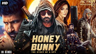 HONEY BUNNY The Story Of A Spy  Hindi Dubbed Full Movie  Gopichand Mehreen  South Action Movie [upl. by Lledyl517]