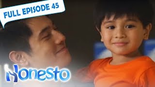 Full Episode 45  Honesto [upl. by Campball]