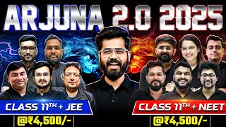 Class 11 2025 NEW BATCHES with 2x POWER🔥Arjuna JEE 20 amp Arjuna NEET 20 for Complete year ₹4500 🤯 [upl. by Langston]