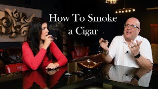 How to Smoke a Cigar [upl. by Yblehs385]