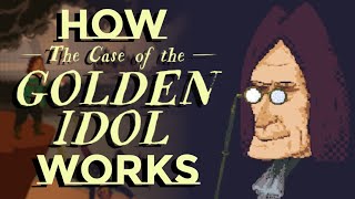 How Case of the Golden Idol Works [upl. by Kristel]