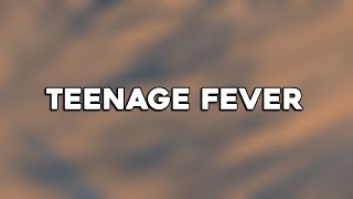 Drake  Teenage Fever Lyrics [upl. by Bluefield]