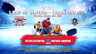 Pattaya Destroyers ۷ʂ Panthers Singapore  Land of Smiles  Paradise Cup  Div Int Rec D  West [upl. by Eniamrehs663]