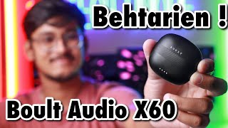 Boult Audio X60  Unboxing amp Review  Best Value For Money TWS Earbuds [upl. by Animor]