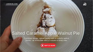 Irresistible Salted Caramel Apple Walnut Pie – A Perfect Spring Baking Treat 🍏🍰 [upl. by Canter]