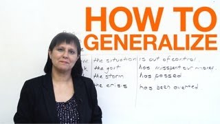 Conversational English  How to Generalize [upl. by Bolger955]